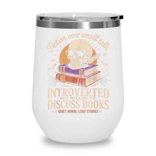 Introverted But Willing To Discuss Books Cozy Aesthetic Wine Tumbler - Bookorys