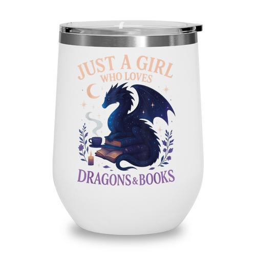 Just a Girl Who Loves Dragons And Books Fantasy Wine Tumbler - Bookorys