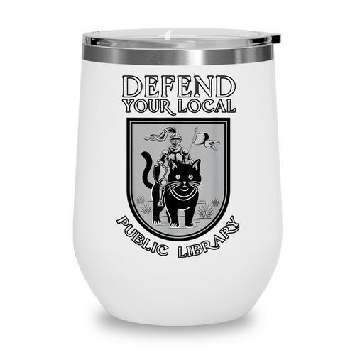 Knight Cat Defend Your Public Library Book Lover Wine Tumbler - Bookorys DE