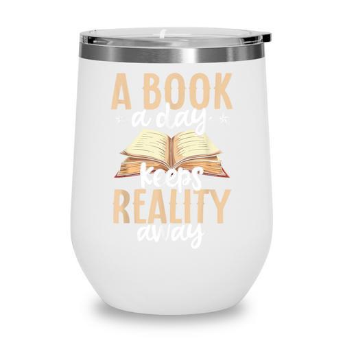 Librarian A Book A Day For Book Lover Reading Library Wine Tumbler - Bookorys