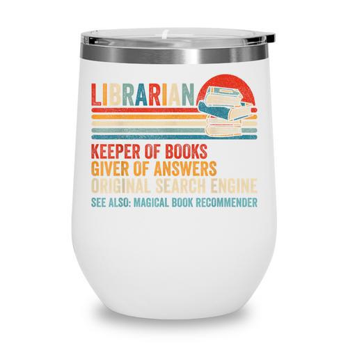 Librarian Definition Book Lover Library Workers Day Wine Tumbler - Bookorys DE
