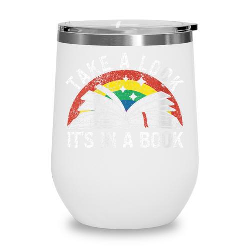 Take a Look It's In a Book Reading Vintage Retro Rainbow Wine Tumbler - Bookorys DE