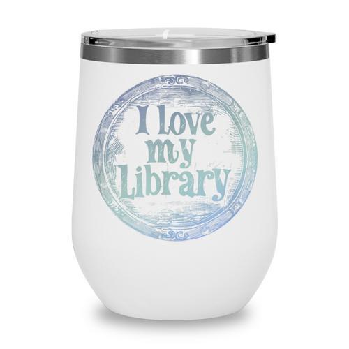 I Love My Library Medallion For Book Lover Reader Librarian Wine Tumbler - Bookorys AU