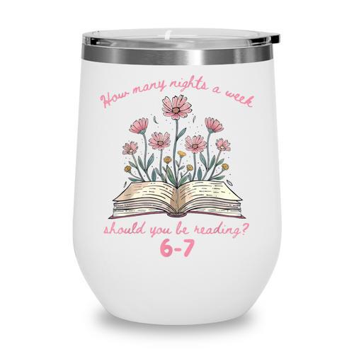 How Many Nights Reading 67 Meme Floral Book Lover Teacher Wine Tumbler - Bookorys