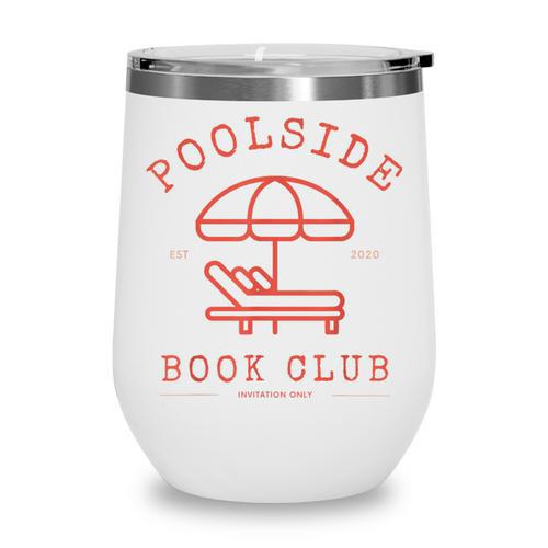 Poolside Book Club Summer Reading Book Lover Swimming Shirt Men Women Wine Tumbler - Bookorys CA