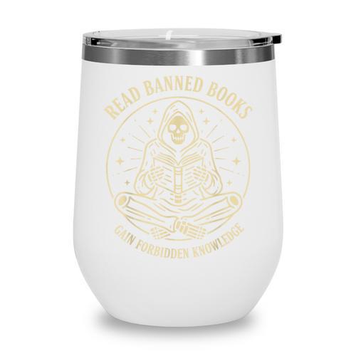 Read Banned Books Gain Forbidden Knowledge Skeleton Wine Tumbler - Bookorys