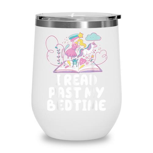 I Read Past My Bedtime Reading Unicorn Book Lover Wine Tumbler - Bookorys