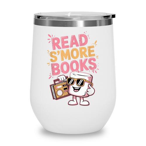 Read S'More Books Camping Outdoors Travel Campfire Smores Wine Tumbler - Bookorys CA