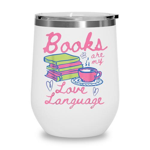 Retro Books Are My Love Language Valentine Book Lovers Wine Tumbler - Bookorys