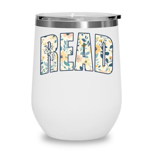 Retro Read Floral Reading Bookworm Librarian Book Lover Wine Tumbler - Bookorys