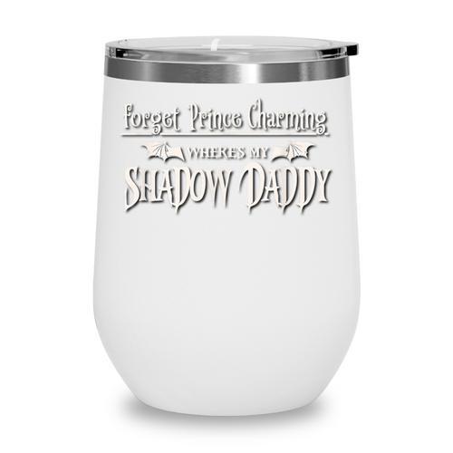 Romantasy Fantasy Romance Book Prince Charming Shadow Daddy Wine Tumbler - Bookorys