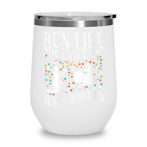 Run Like Mr Collins Just Proposed Vintage Book Quote Wine Tumbler - Bookorys