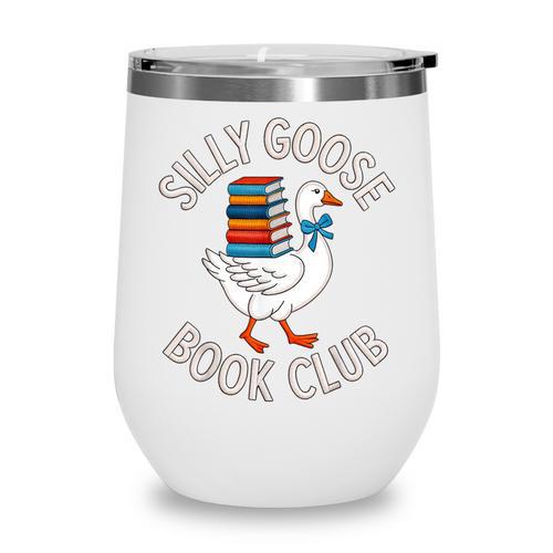 Silly Goose Book Club Reading Lover Wine Tumbler - Bookorys DE