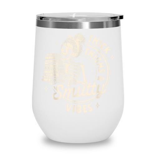 Smut Book Reader Spicy Romance Thick Thighs & Smutty Vibes Wine Tumbler - Bookorys