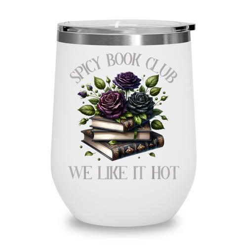 Spicy Book Club Dark Romance Lover Spicy Bookish Merch Goth Wine Tumbler - Bookorys