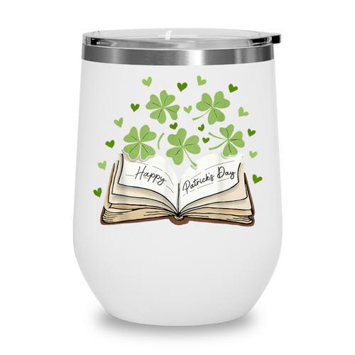 St Patricks Day Book Lover Librarian Reading Saint Pattys Wine Tumbler - Bookorys