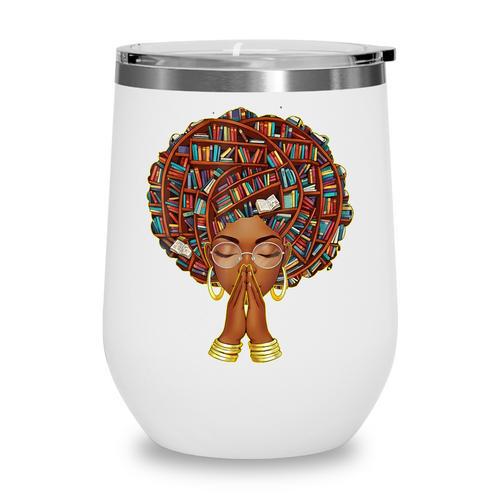 History Month Afro Book Lover Women Girls Librarian Wine Tumbler - Bookorys DE