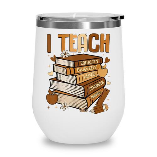 History Month I Teach Melanin Book Black Teacher Wine Tumbler - Bookorys