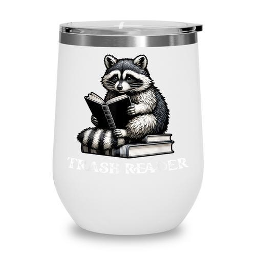 Trash Reader Book Reader Book Lover Book Reader Wine Tumbler - Bookorys