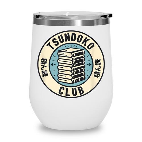 Tsundoku Club Book Lovers Bibliophile Booktok Reading Wine Tumbler - Bookorys DE