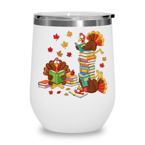 Turkey Reading Books Fall Librarian Book Lover Teacher Kids Wine Tumbler - Bookorys DE