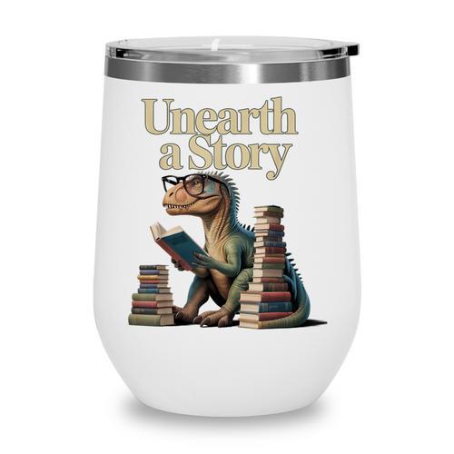 Unearth A Story Dinosaur Reading a Library Book Wine Tumbler - Bookorys