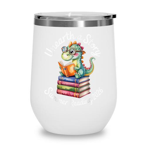 Unearth a Story Summer Reading 2026 Book Lover Dino Fun Wine Tumbler - Bookorys DE