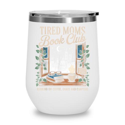 Vintage Tired Moms Book Club Bookish Booktrovert Wine Tumbler - Bookorys DE