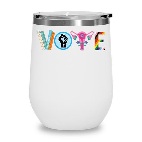 Vote Reproductive Right BLM Political Activism Lgbtq Book Wine Tumbler - Bookorys