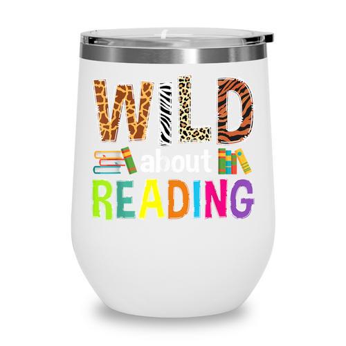 Wild About Reading Library Day Reading Books & Bookworm Wine Tumbler - Bookorys