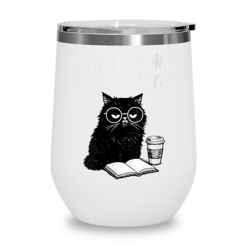 Women's First Of All I’m A Delight Cute Cat Books Coffee Humor Wine Tumbler - Bookorys UK