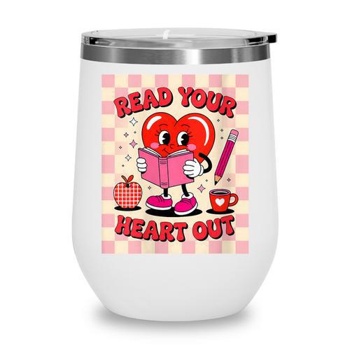 Women's Read Your Heart Out Groovy Bookish Valentine Day Women Girls Wine Tumbler - Bookorys DE