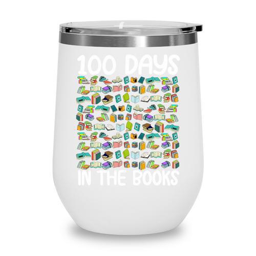 100 Days In The Books English Reading Teacher 100th Day Kids Wine Tumbler - Bookorys