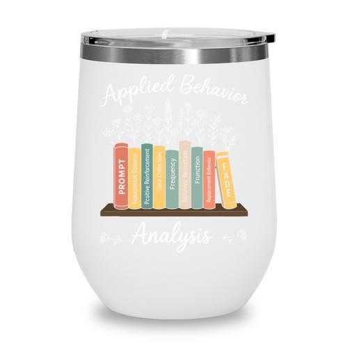 Applied Behavior Analysis Book Wildflower ABA RBT Therapist Wine Tumbler - Bookorys CA