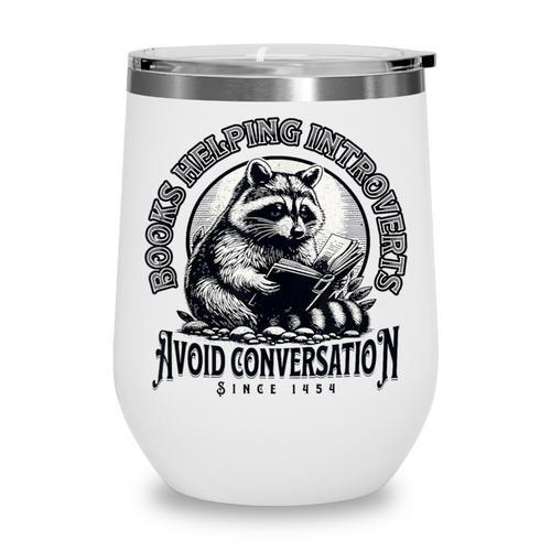 Books Helping Introvert Avoid Conversation Since 1454 Wine Tumbler - Bookorys UK