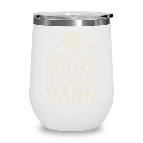 Cats Books And Yarn Crocheter Crocheting Wine Tumbler - Bookorys