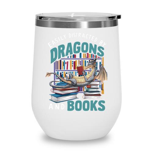 Easily Distracted By Dragons And Books Bookworm Wine Tumbler - Bookorys