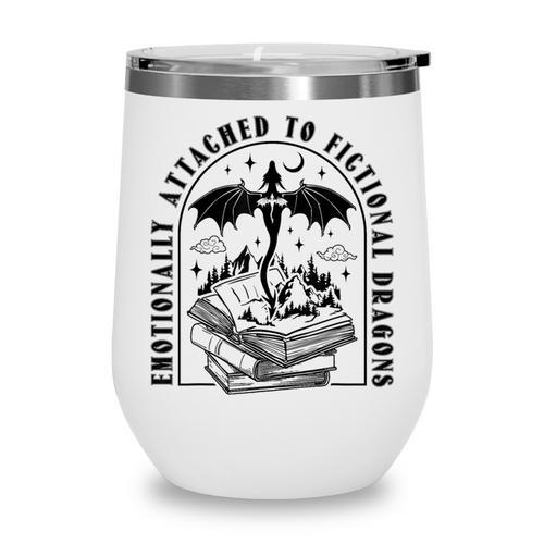 Emotionally Attached To Fictional Dragons Books Lover Wine Tumbler - Bookorys UK
