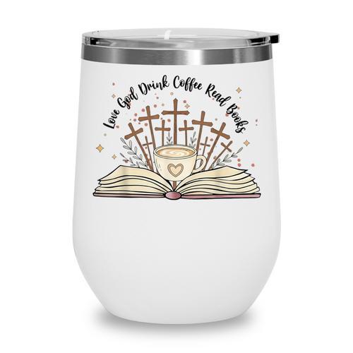 Groovy Flowers Love God Drink Coffee Read Books Christian Wine Tumbler - Bookorys DE