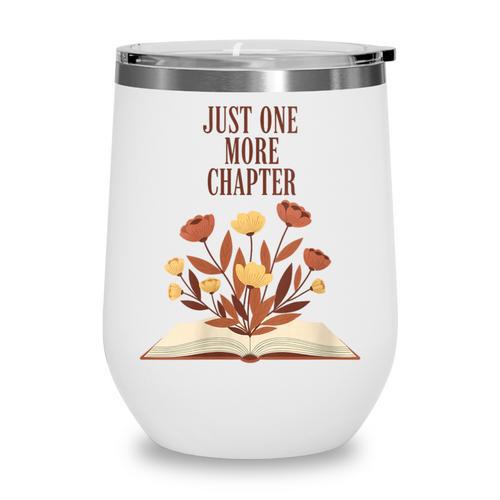 Just One More Chapter Book Lovers Floral Wine Tumbler - Bookorys DE