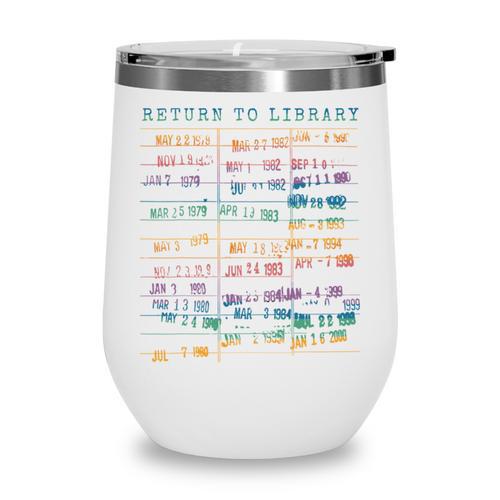 Library Card Vintage Book Due Date Bookish Rainbow Reading Wine Tumbler - Bookorys