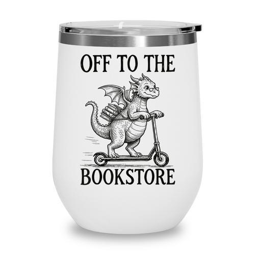 Off To The Bookstore Reading Bookworm Wine Tumbler - Bookorys