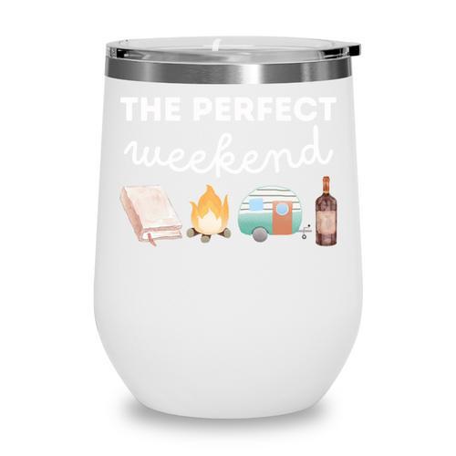 The Perfect Weekend Camping Essentials Wine Books Campfire Wine Tumbler - Bookorys DE