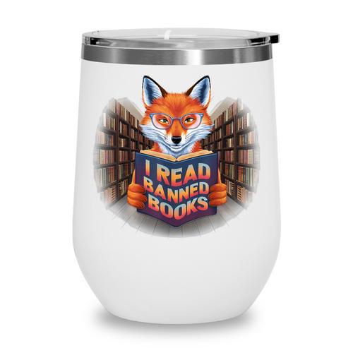 I Read Banned Books Sly Fox Reading Books Wine Tumbler - Bookorys
