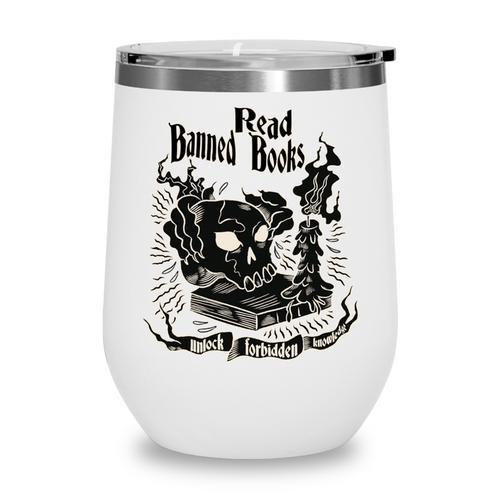 Read Banned Books Unlock Forbidden Knowledge Wine Tumbler - Bookorys DE