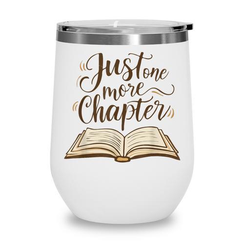 Reading Book Lover Club Librarian Just One More Chapter Wine Tumbler - Bookorys DE