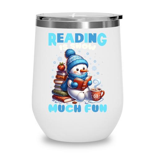 Reading Is Snow Much Fun Christmas Xmas Book Reading Wine Tumbler - Bookorys DE