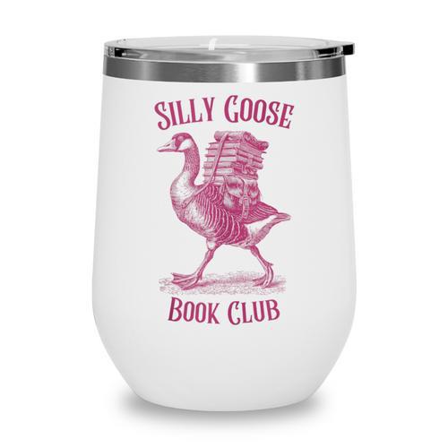 Silly Goose Book Club Wine Tumbler - Bookorys