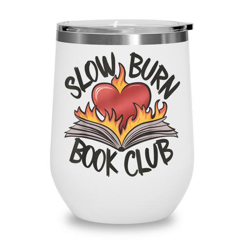 Slow Burn Book Club Romantasy Trope Smut Dark Romance Reader Wine Tumbler - Bookorys
