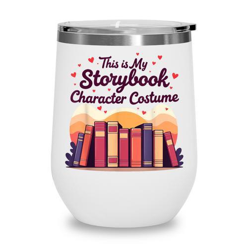 This Is My Storybook Character Costume Wine Tumbler - Bookorys